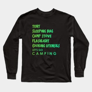 Camping equipment Long Sleeve T-Shirt